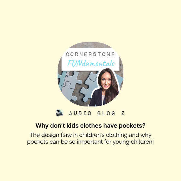 Why Don't Kids Clothes Have Pockets? | Audio Blog 2 | Learning toys for toddlers 3-7+| 6.23.23